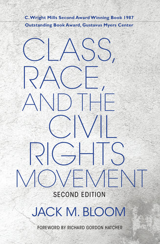 Class, Race, and the Civil Rights Movement, Second Edition