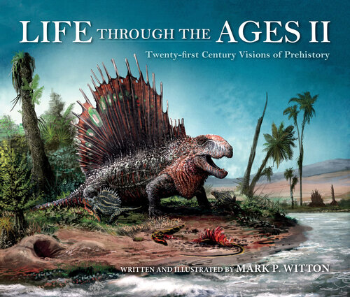 Life through the ages II : twenty-first century visions of prehistory