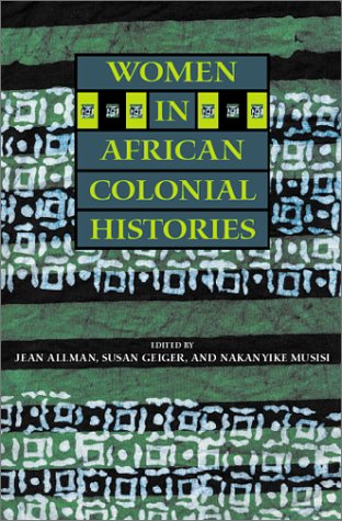 Women in African Colonial Histories