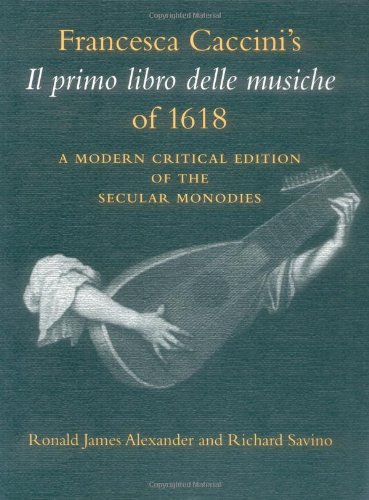 Francesca Caccini's Il primo libro delle musiche of 1618