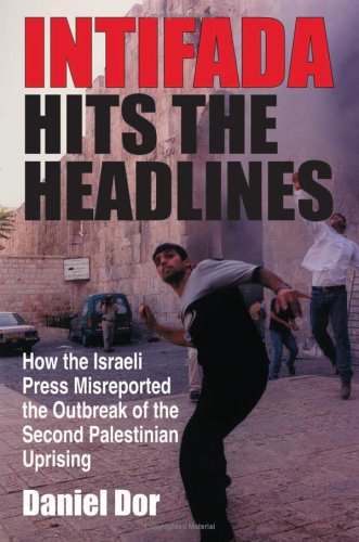 Intifada Hits the Headlines