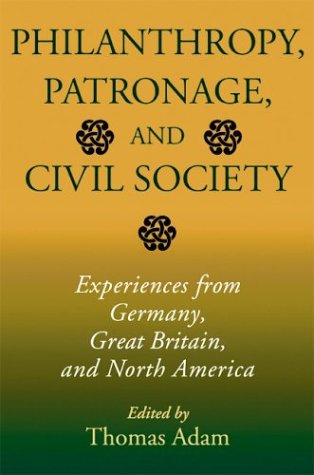 Philanthropy, Patronage, and Civil Society