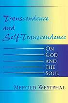 Transcendence and Self-Transcendence