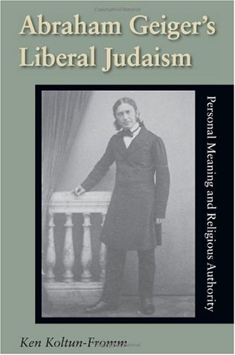 Abraham Geiger's Liberal Judaism