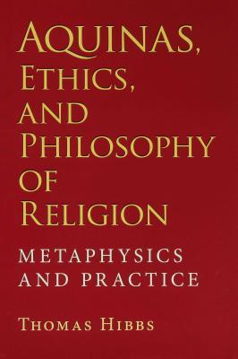 Aquinas, Ethics, and Philosophy of Religion