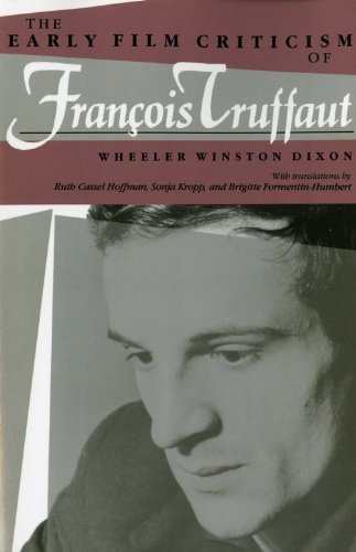 The Early Film Criticism of François Truffaut