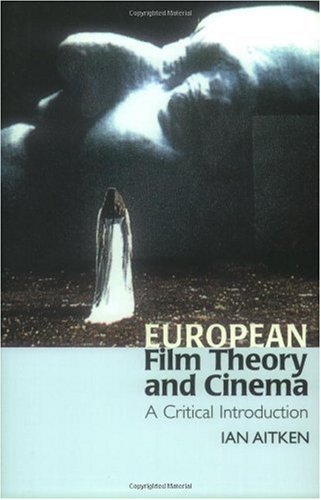 European Film Theory and Cinema