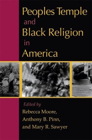 Peoples Temple and Black Religion in America