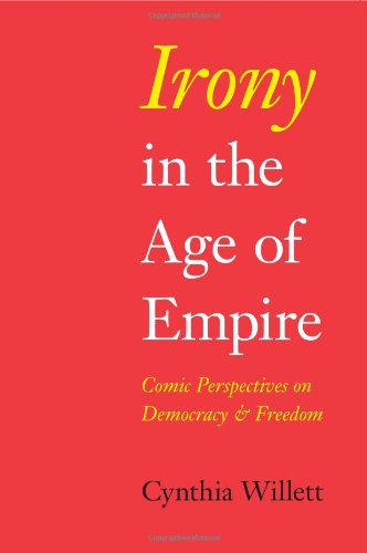 Irony in the Age of Empire