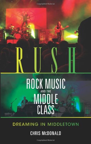 Rush, Rock Music, and the Middle Class