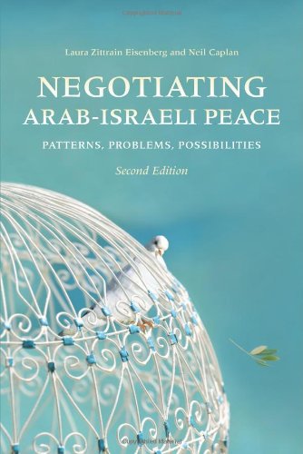 Negotiating Arab-Israeli Peace, Second Edition