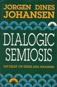 Dialogic Semiosis