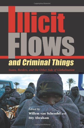 Illicit Flows and Criminal Things