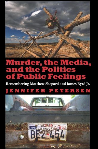 Murder, the Media, and the Politics of Public Feelings