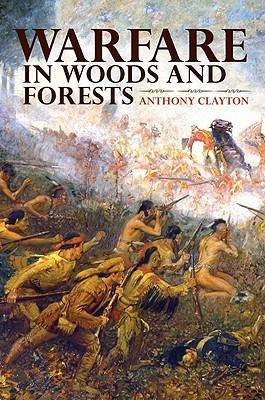 Warfare in Woods and Forests