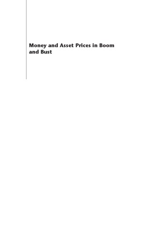 Money and Asset Prices in Boom and Bust