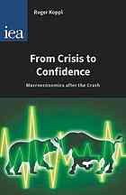 From crisis to confidence : macroeconomics after the crash