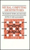 Neural Computing Architectures