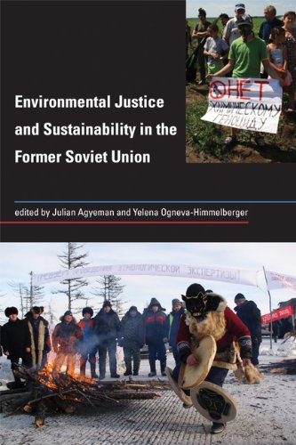 Environmental Justice and Sustainability in the Former Soviet Union