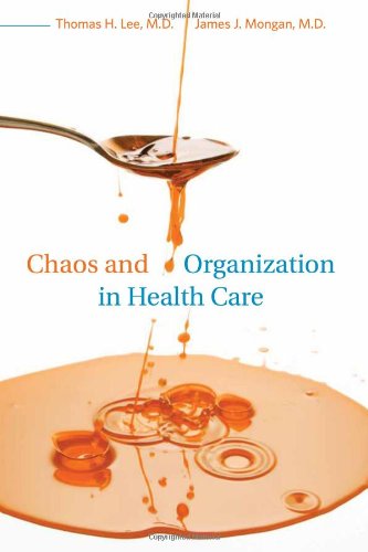 Chaos and Organization in Health Care