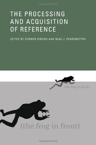 The Processing and Acquisition of Reference