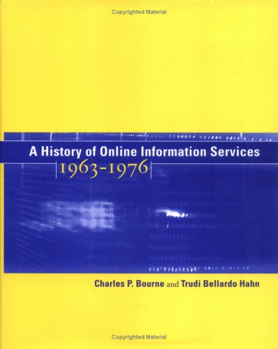 A History of Online Information Services, 1963-1976