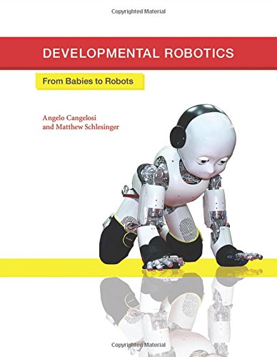 Developmental Robotics