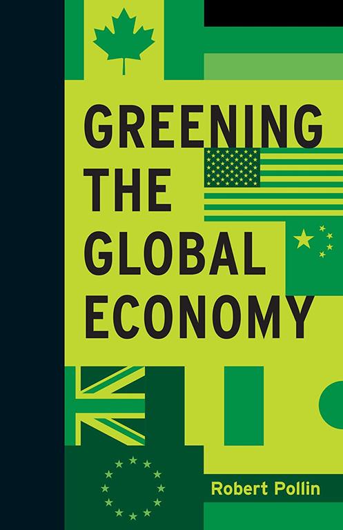 Greening the Global Economy (Boston Review Originals)