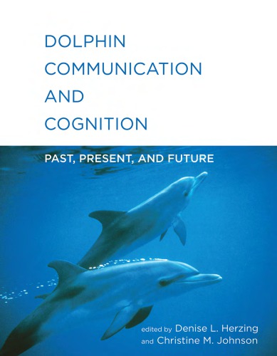 Dolphin Communication and Cognition