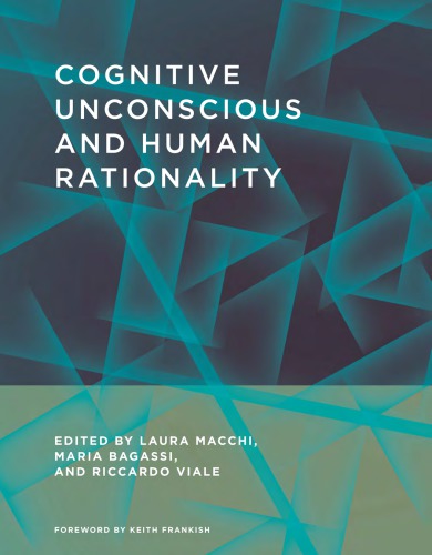 Cognitive Unconscious and Human Rationality