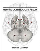 Neural Control of Speech