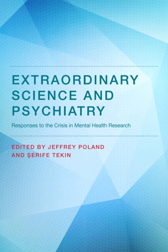 Extraordinary Science and Psychiatry