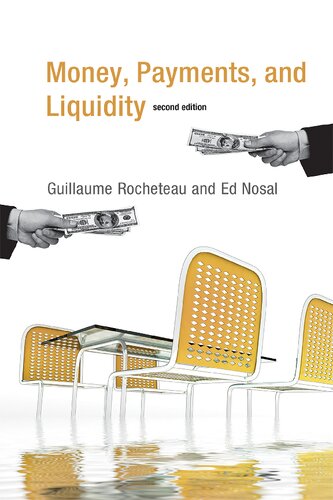 Money, Payments, and Liquidity