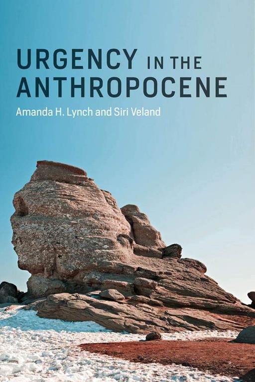 Urgency in the Anthropocene (The MIT Press)