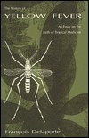 The History Of Yellow Fever