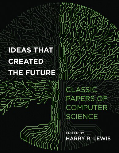 Ideas That Created the Future