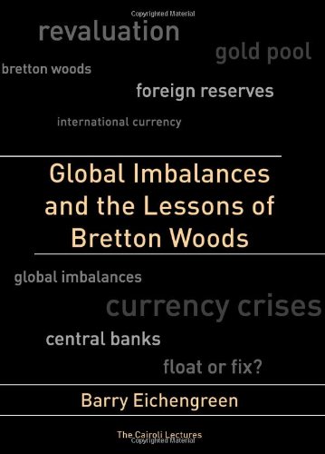 Global Imbalances and the Lessons of Bretton Woods