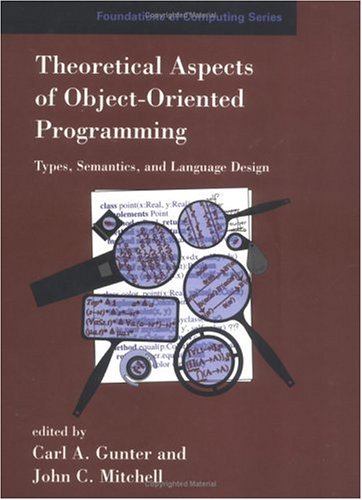 Theoretical Aspects of Object-Oriented Programming