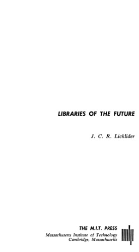 Libraries of the Future