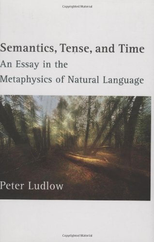 Semantics, Tense, and Time