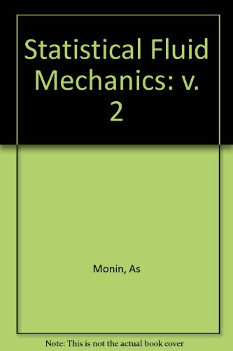 Statistical Fluid Mechanics Vol2