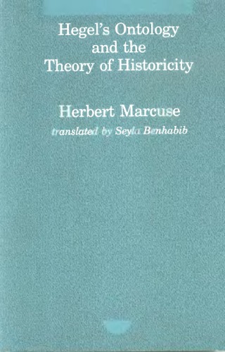 Hegel's Ontology and the Theory of Historicity