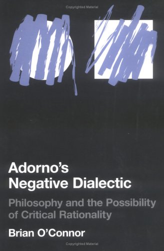 Adorno's Negative Dialectic