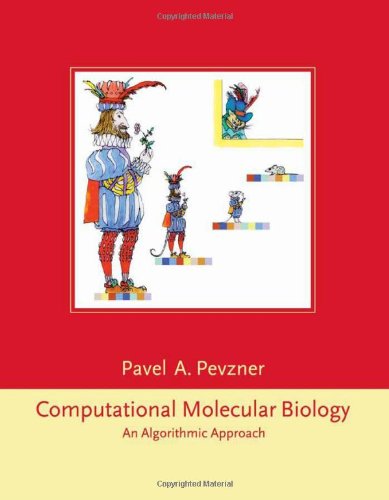 Computational Molecular Biology: An Algorithmic Approach (Computational Molecular Biology)