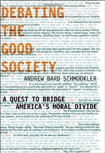 Debating the Good Society