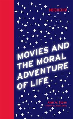 Movies and the Moral Adventure of Life