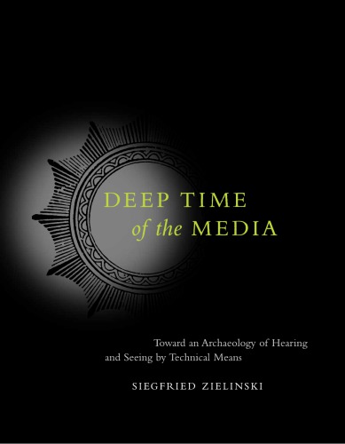 Deep Time of the Media