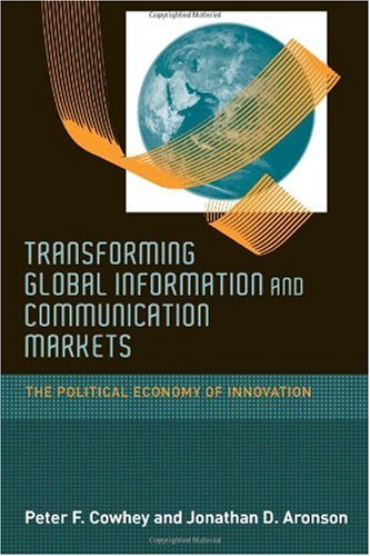 Transforming Global Information and Communication Markets