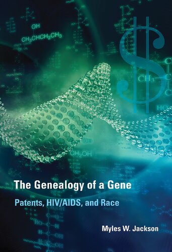 The genealogy of a gene : patents, HIV/AIDS, and race