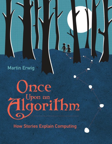 Once upon an algorithm : how stories explain computing